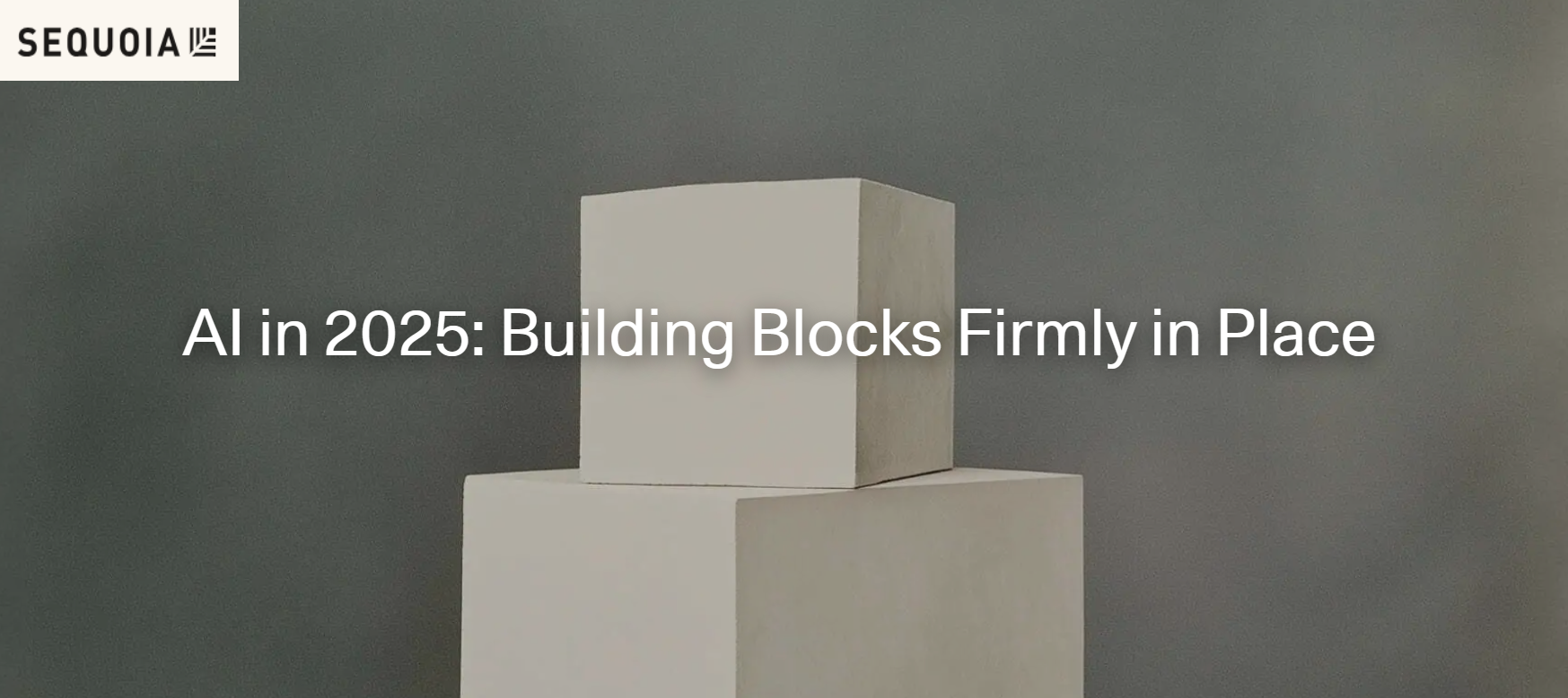 세콰이어-"AI in 2025: Building Blocks Firmly in Place"(DECEMBER 9, 2024)