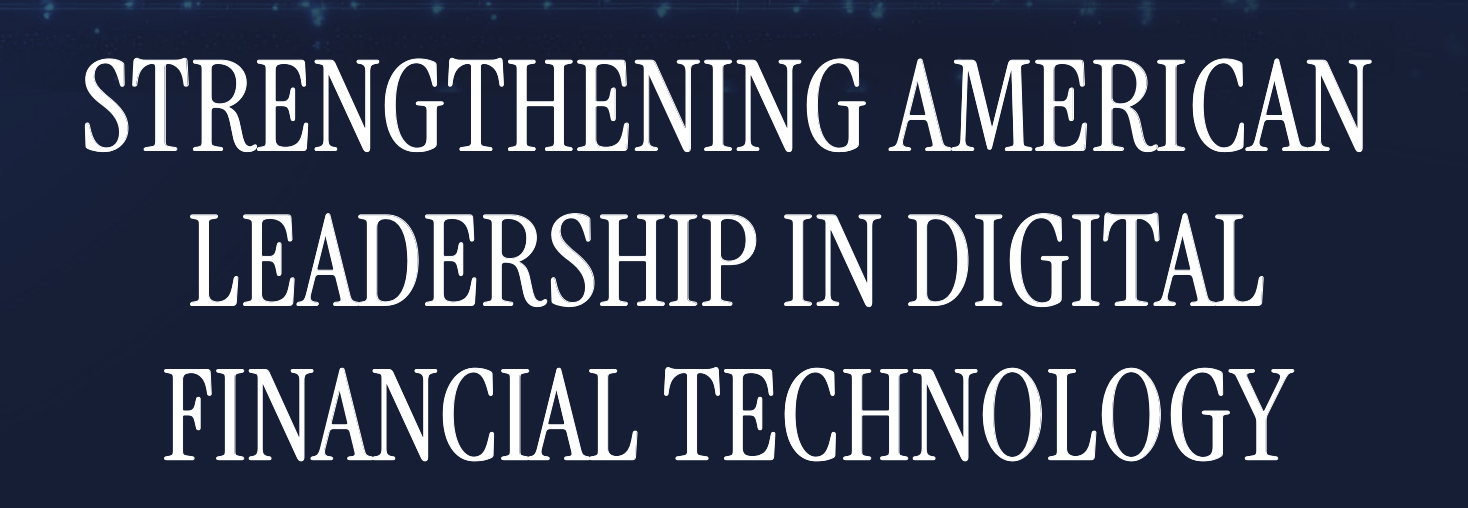 미국 디지털 금융 기술 리더십 강화 보고서
